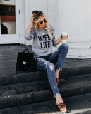 Wife Life Sweatshirt